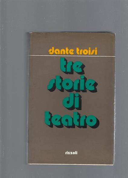 Tre storie di teatro - Dante Troisi - copertina