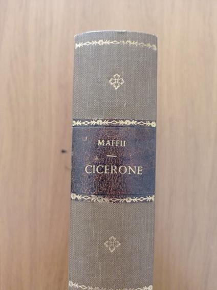 Cicerone e il suo dramma politico - Maffio Maffii - copertina