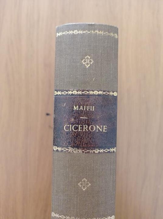 Cicerone e il suo dramma politico - Maffio Maffii - copertina
