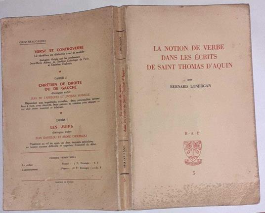 La notion de verbe dans les ecrits de Saint Thomas D'Aquin - Bernard Lonergan - copertina