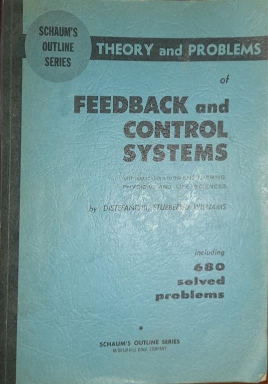 Schaum's outline of Theory and problems of feedback and control systems - copertina