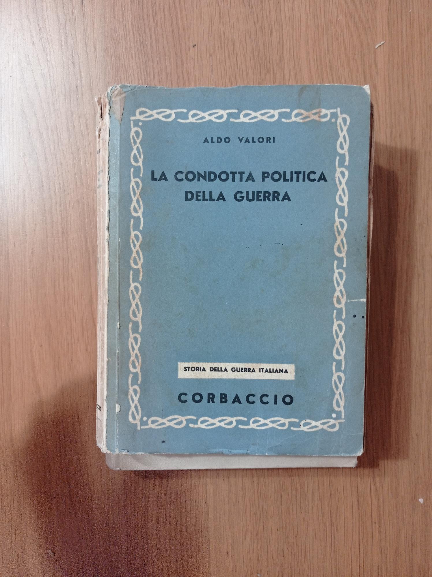 La condotta politica della guerra