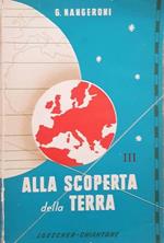 Alla scoperta della terra (III)