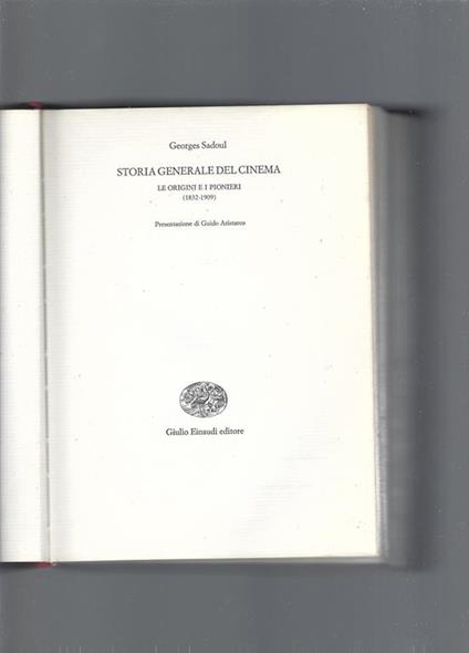Storia generale del cinema. 1832-1909 - Georges Sadoul - copertina
