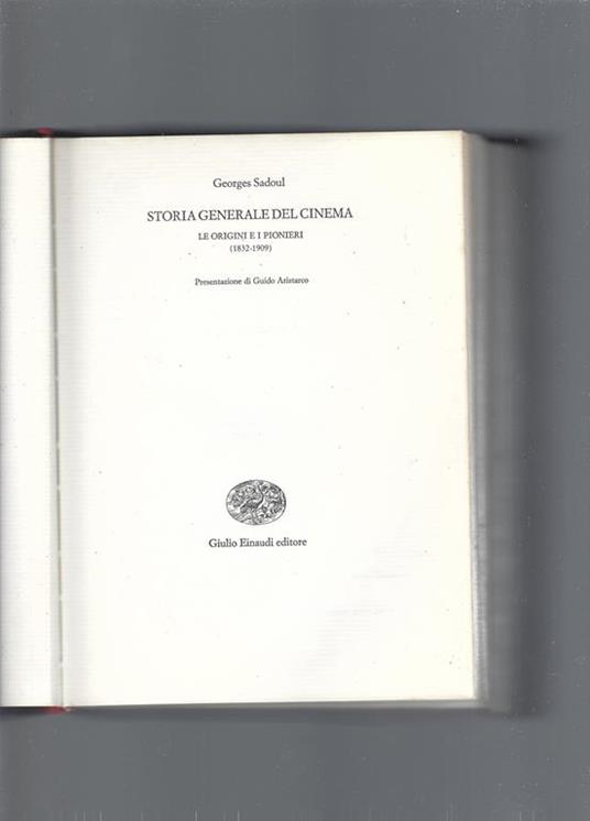 Storia generale del cinema. 1832-1909 - Georges Sadoul - copertina