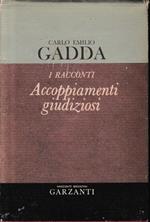 I racconti. Accoppiamenti giudiziosi 1924-1958