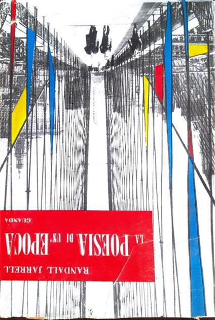 La poesia di un'epoca - Randall Jarrell - copertina