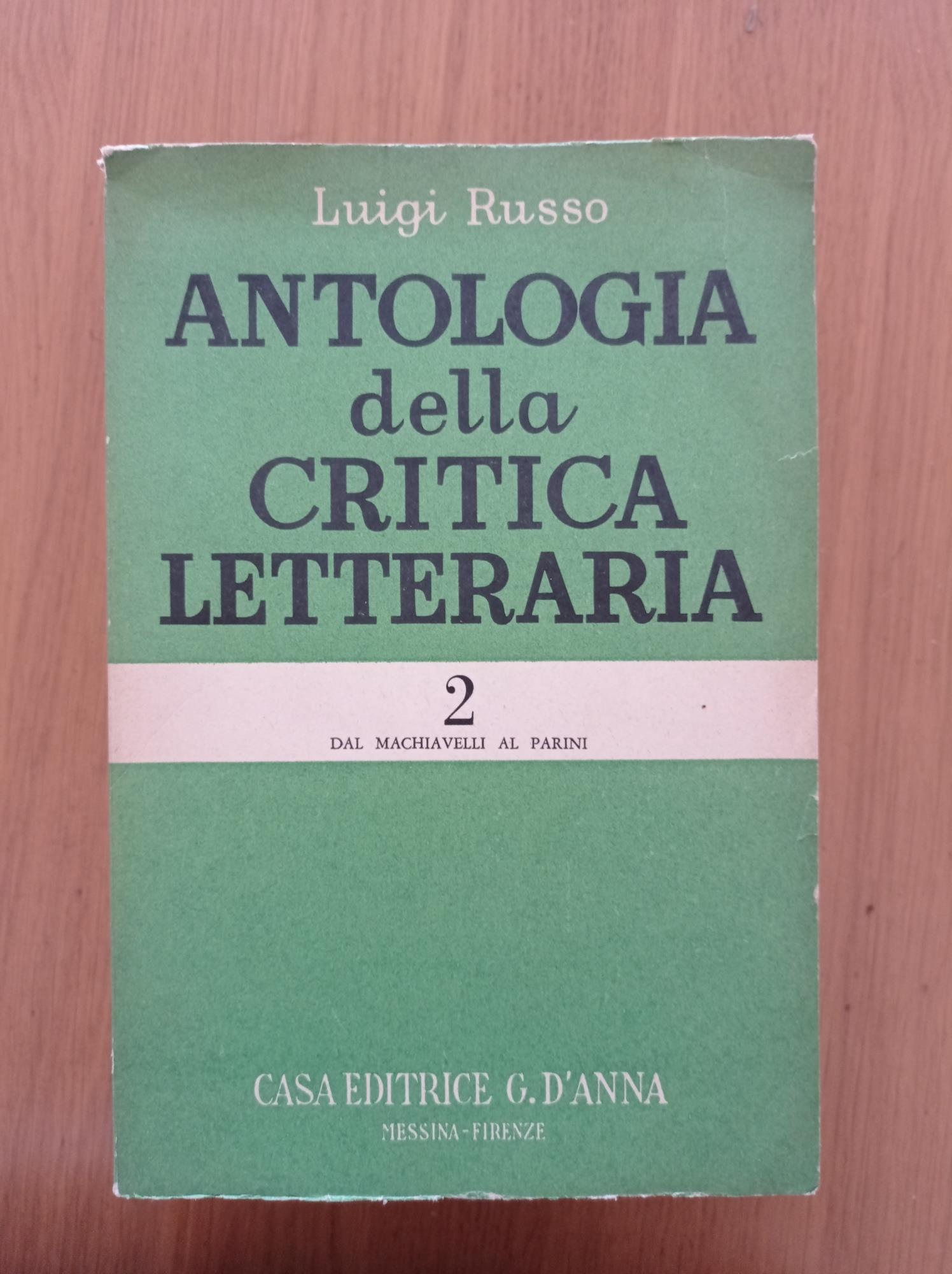 Antologia della critica letteraria vol. 1 e 2
