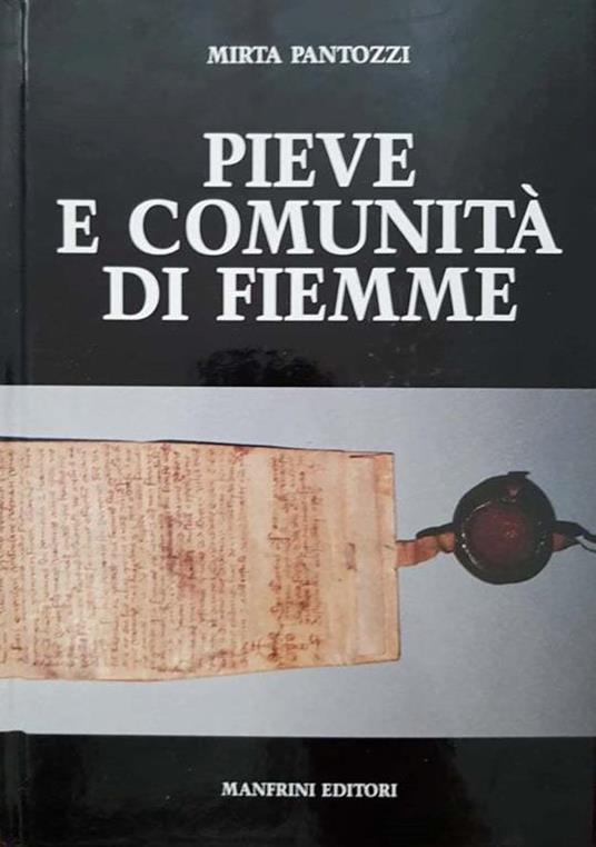 Pieve e comunità di Fiemme - Mirta Pantozzi - copertina
