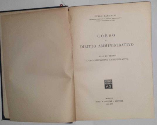 Corso di diritto amministrativo. Volume secondo. La giustizia amministrativa - Guido Zanobini - copertina