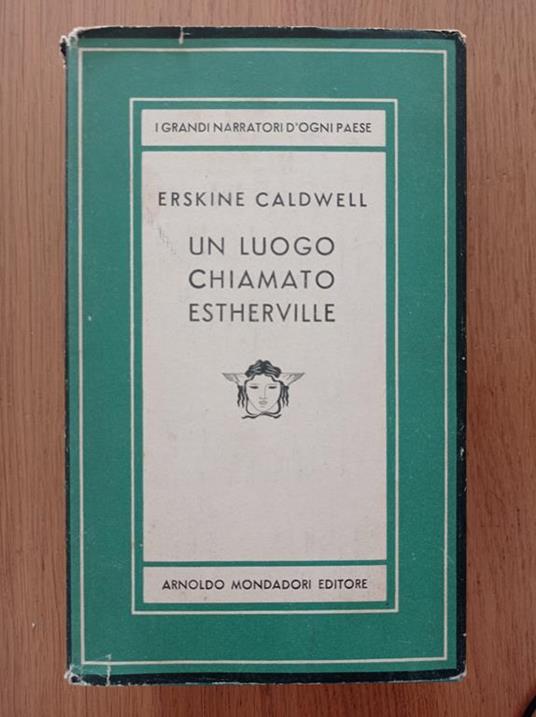 Un luogo chiamato Estherville - Erskine Caldwell - copertina