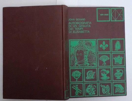 Autobiografia di un gesuita dei tempi di Elisabetta - John Gerard - copertina