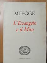 L' Evangelo e il Mito