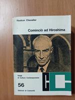 Cominciò ad Hiroshima