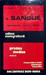 Il sangue. Fisiopatologia - clinica - terapia