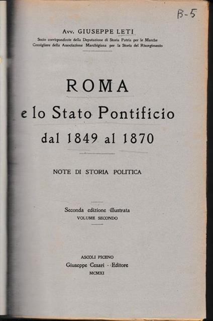 Roma E Lo Stato Pontificio Dal 1849 Al 1870, Due Volumi - Giuseppe Leti - copertina