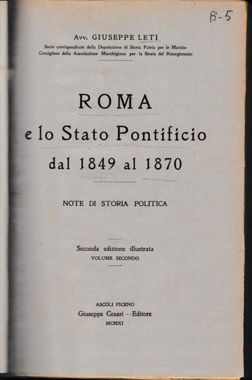Roma E Lo Stato Pontificio Dal 1849 Al 1870, Due Volumi - Giuseppe Leti - copertina