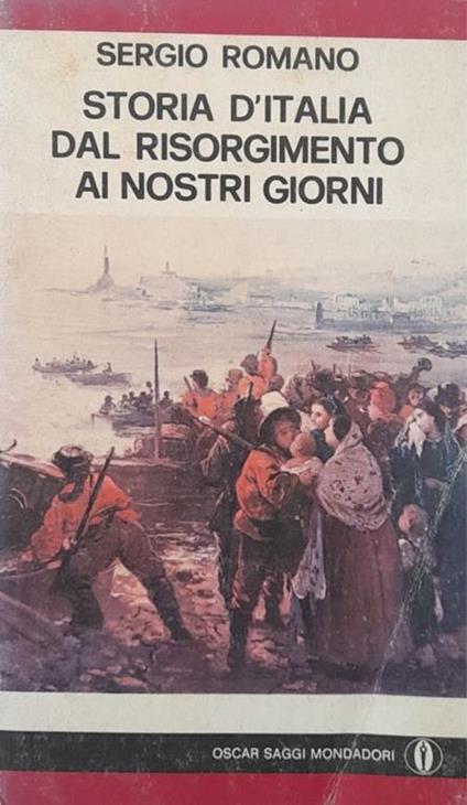 Storia d'Italia dal risorgimento ai giorni nostri - Sergio Romano - copertina