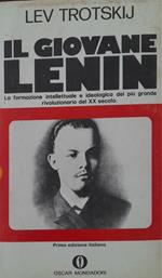 Il giovane Lenin. La formazione intellettuale e ideologica del più grande rivoluzionario del XX secolo