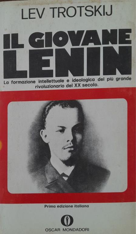 Il giovane Lenin. La formazione intellettuale e ideologica del più grande rivoluzionario del XX secolo - Lev Trotsky - copertina