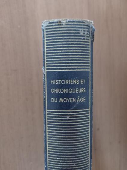Historiens et chroniqueurs du moyen age - copertina
