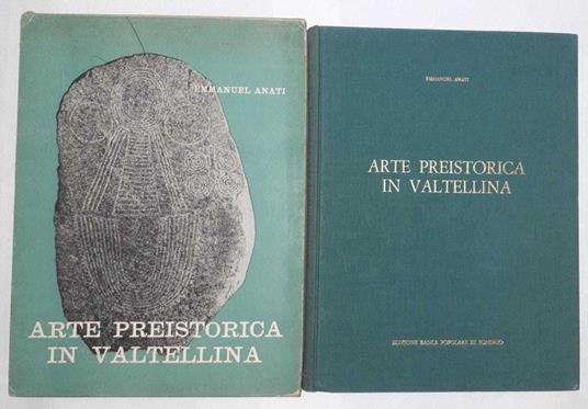 Arte preistorica in Valtellina - Emmanuel Anati - copertina