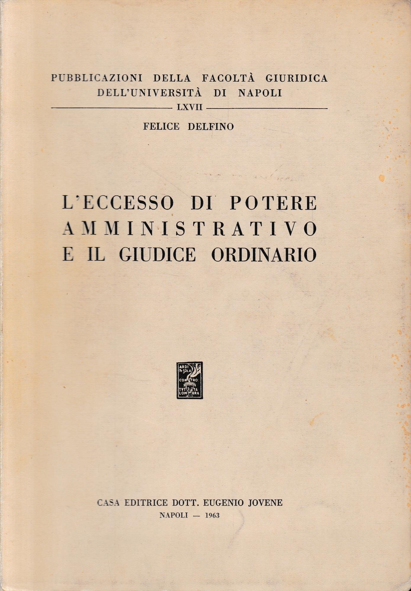 L' eccesso di potere amministrativo e il giudice ordinario