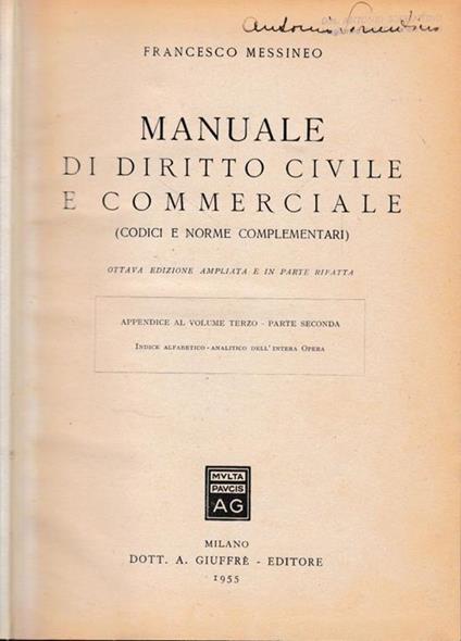 Manuale di diritto Civile e Commerciale (codici e norme complementari) appendice al vol. III, parte seconda - Francesco Messineo - copertina