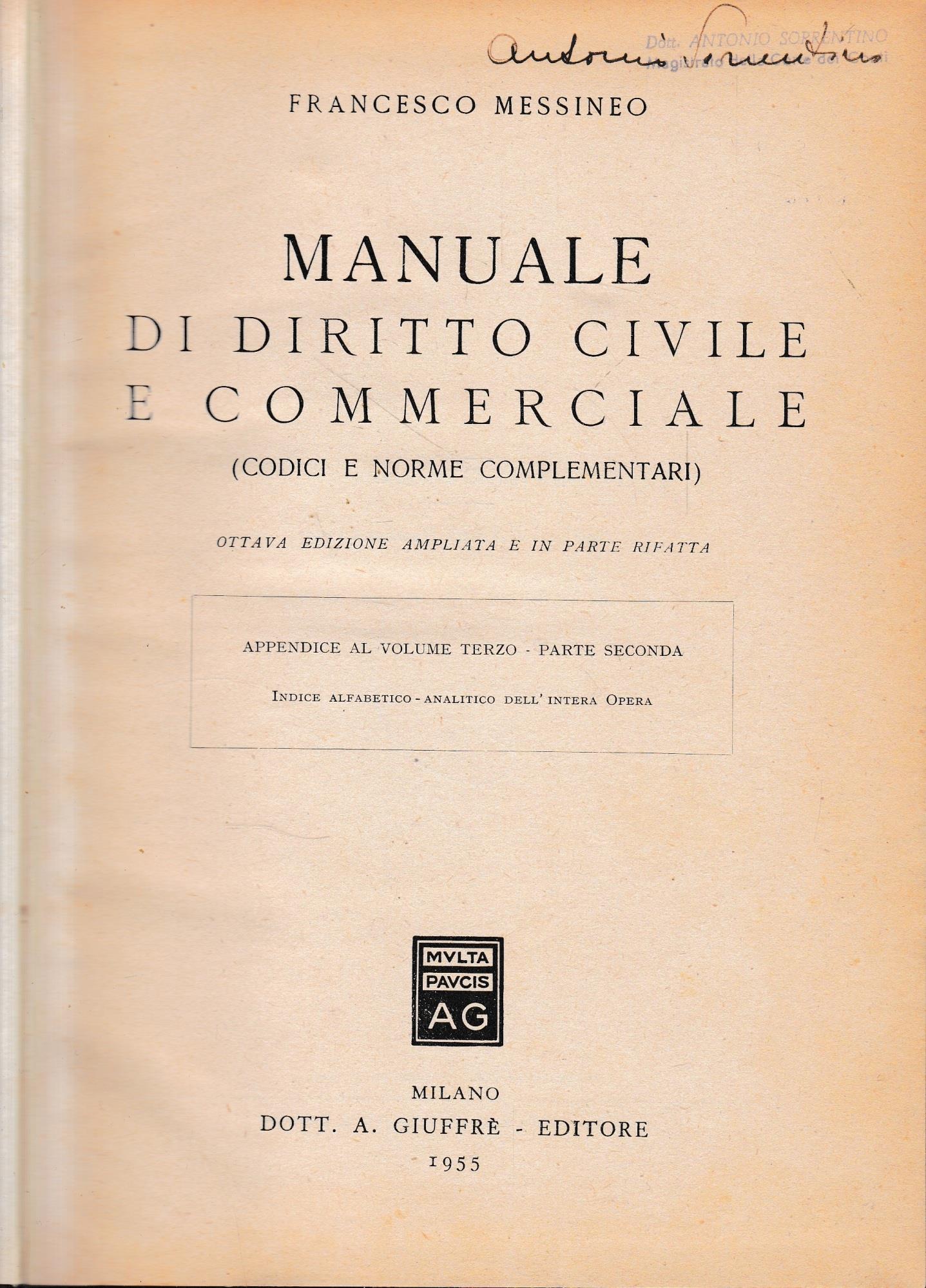 Manuale di diritto Civile e Commerciale (codici e norme complementari) appendice al vol. III, parte seconda