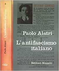 L' Antifascismo italiano - Paolo Alatri - copertina