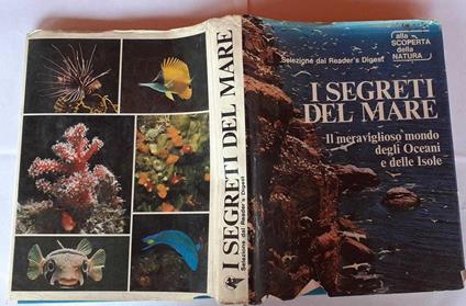 I segreti del mare. Il meraviglioso mondo degli Oceani e delle Isole - copertina