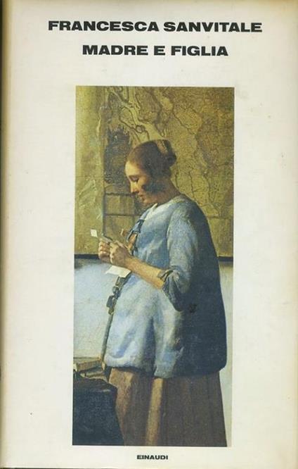 Madre e figlia - Francesca Sanvitale - copertina