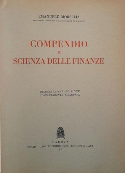 Compendio di scienza delle finanze - Emanuele Morselli - copertina