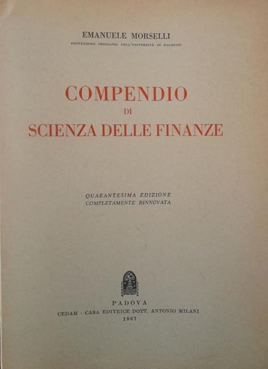 Compendio di scienza delle finanze - Emanuele Morselli - copertina