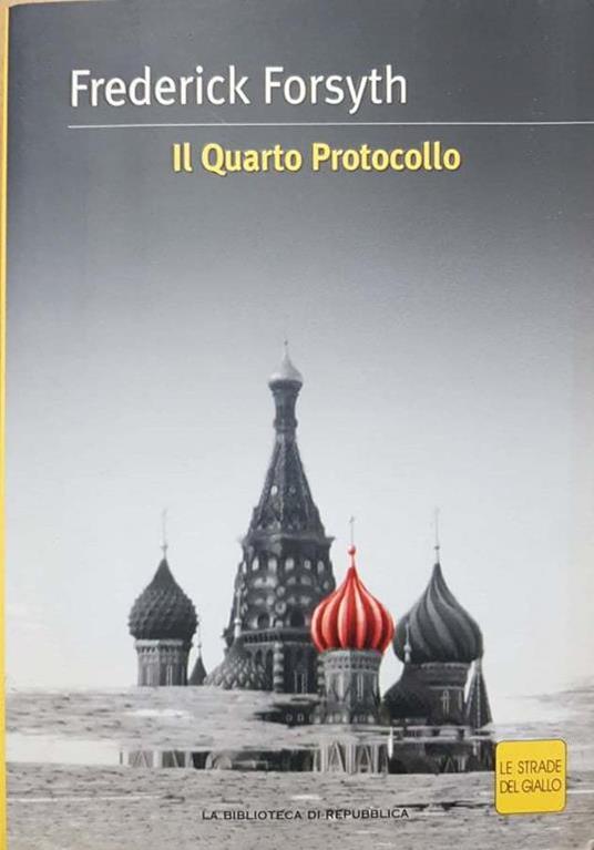 Il quarto protocollo - Frederick Forsyth - copertina