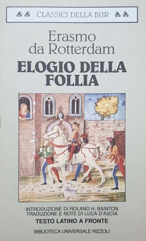 Elogio della follia. Per le Scuole superiori (Classici) - Erasmo da Rotterdam - copertina