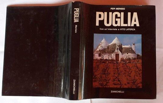 Puglia. Con un'intervista a Vito Laterza - Pepi Merisio - copertina