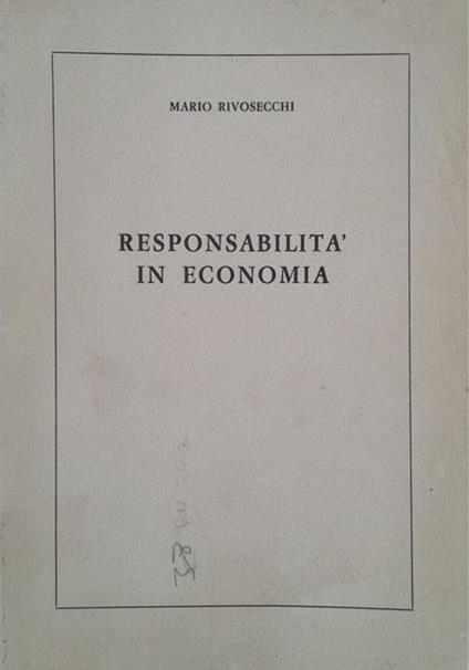 Responsabilità in economia - Mario Rivosecchi - copertina