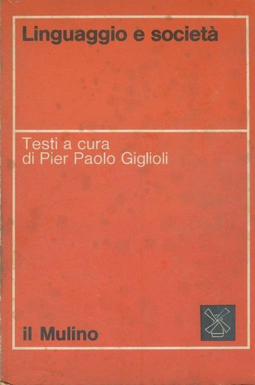 Linguaggio e società - P. Paolo Giglioli - copertina