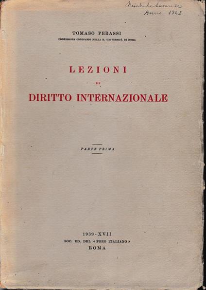 Lezioni di Diritto Internazionale. Parte prima - Tomaso Perassi - copertina