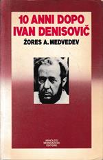 10 anni dopo Ivan Denisovic