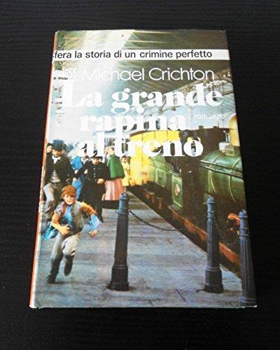 La Grande Rapina Al Treno - Michael Crichton - copertina