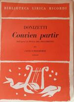 Spartiti. Biblioteca lirica ricordi. Convien partir (dall'opera La figlia del reggimento)