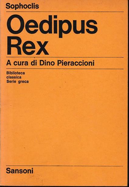 Oedipus Rex. testo in Italiano e greco - Sofocle - copertina
