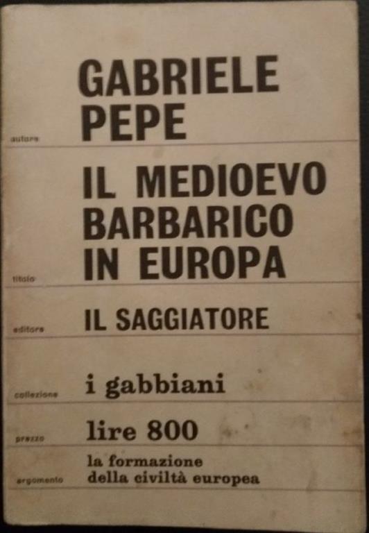 Il Medioevo barbarico in Europa - Gabriele Pepe - copertina