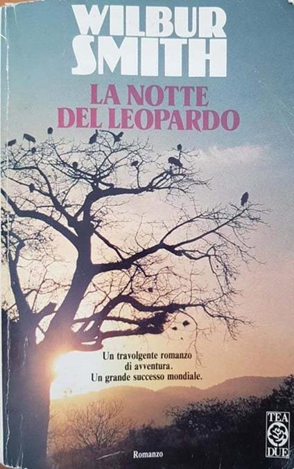 La notte del leopardo : romanzo - Wilbur Smith - copertina