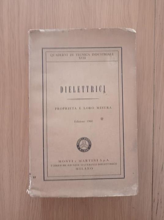 Dielettrici proprietà e loro misura - copertina