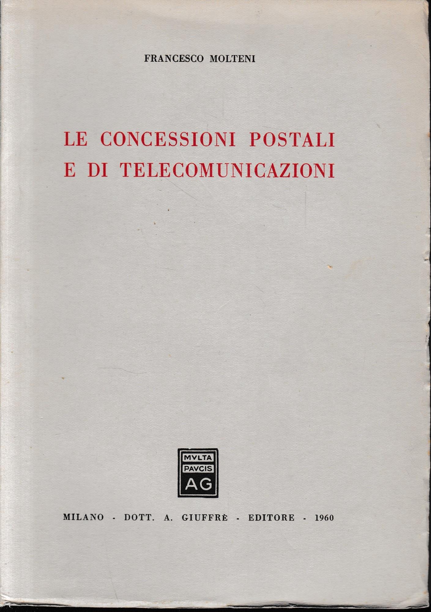 Le concessioni postali e di telecomunicazioni