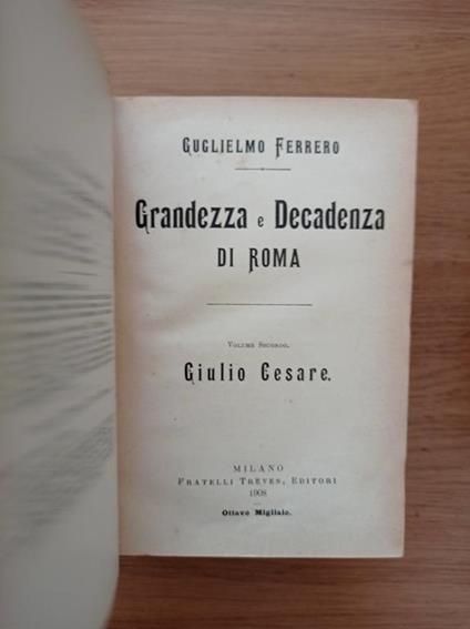 Grandezza e Decadenza di Roma Vol. II: Giulio Cesare - Guglielmo Ferrero - copertina
