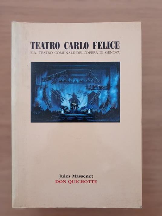 Programma teatro Carlo Felice: Don Quichotte - Jules Massenet - copertina